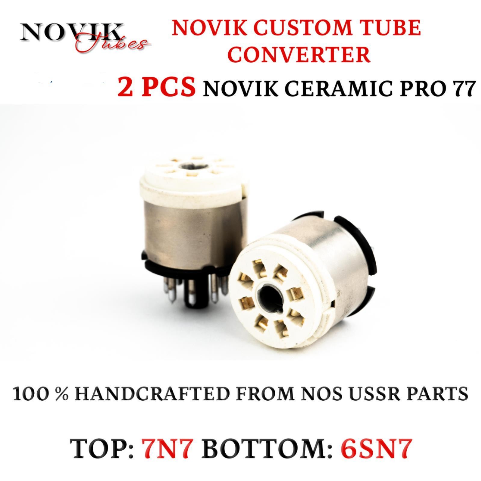 Tube Converter For Tubes 7n7 Tо 6SN7 Novik Pro 77 2pc